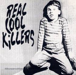 Real Cool Killers : Just for Fun